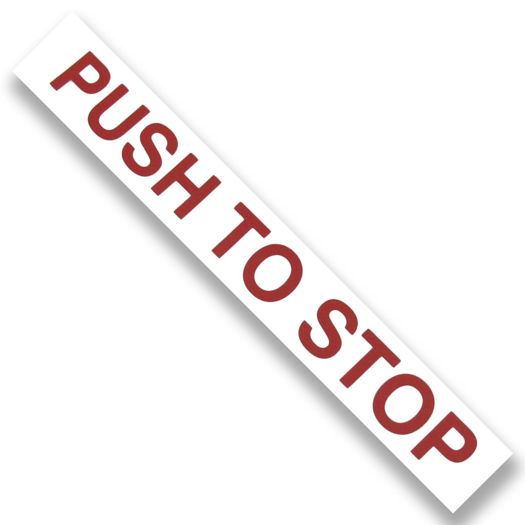 Forst Push to Stop Decal for stop bar